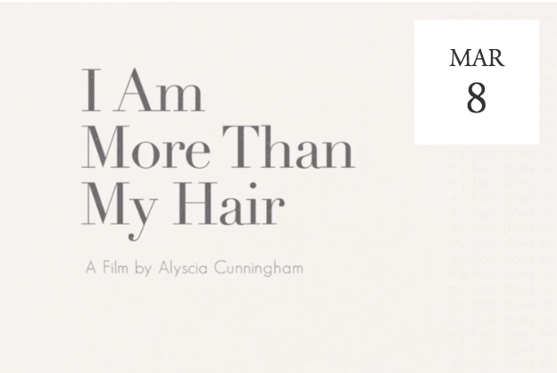 “I Am More Than My Hair” Screening -  Sarasota, FL