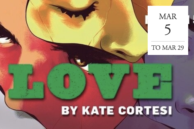 Love by Kate Cortesi, World Premier -  Mill Valley, CA