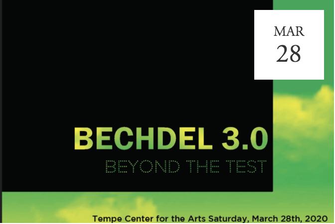 Bechdel 3.0: Beyond the Test -  Tempe, AZ