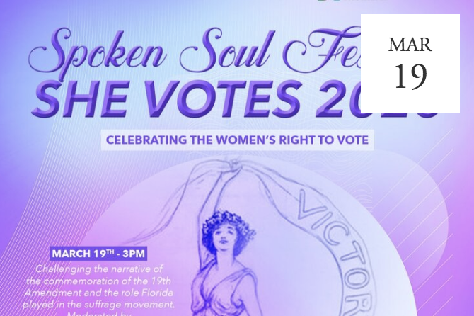 Spoken Soul Festival’s SHE VOTES Panel &amp; Opening Reception -  Miami, FL